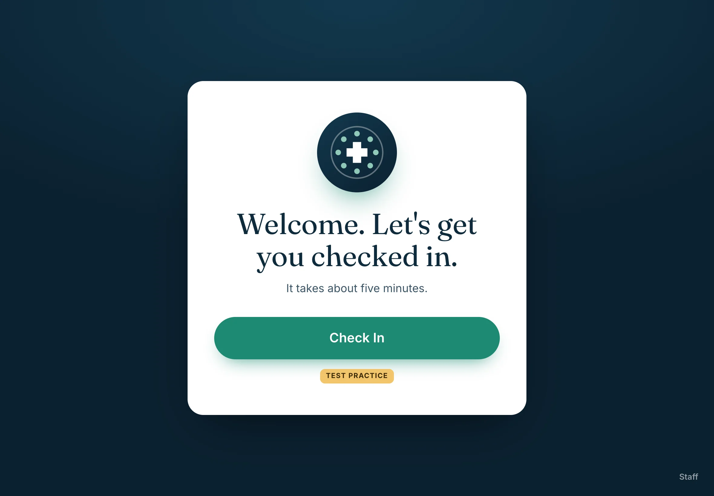 The front desk iPad in check-in mode: Welcome. Let's get you checked in. It takes about five minutes. A large Check In button.